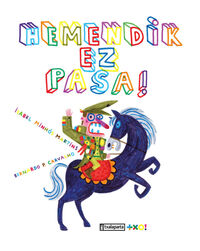 Image de HEMENDIK EZ PASA!