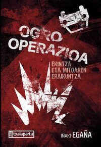 Image de OPERACION OGRO - 50 URTE
