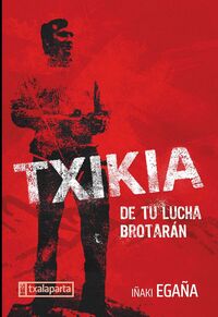 Picture of TXIKIA. BIOGRAFIA