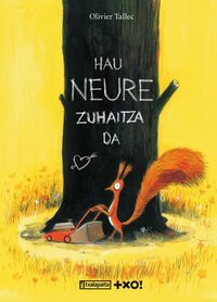 Image de HAU NEURE ZUHAITZA DA