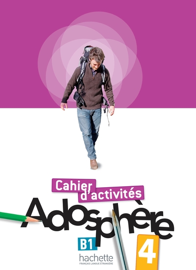 Picture of Adosphère 4 - Cahier d'activités (B1)
