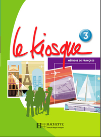Image de Le Kiosque 3 - Livre de l'élève