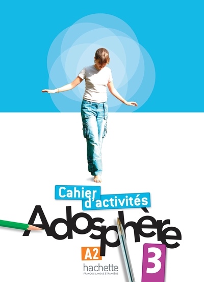 Picture of Adosphère 3 - Cahier d'activités (A2)