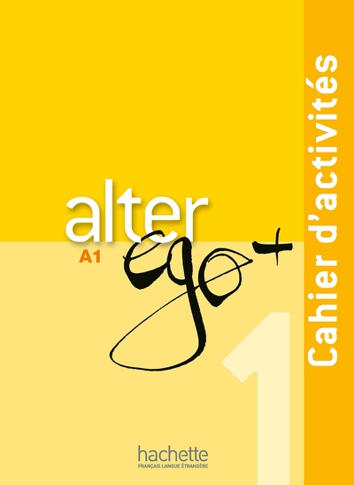 Image de Alter Ego + 1 - Cahier d'activités (A1)