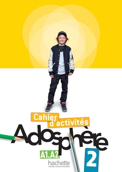 Image de Adosphère 2 - Cahier d'activités (A1-A2)