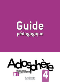 Picture of Adosphère 4 - Guide pédagogique (B1)