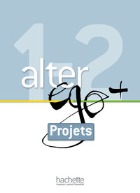 Image de Alter Ego + 1 et 2 - Livret projets (A1-A2)