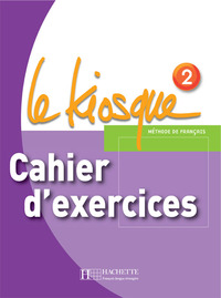 Image de Le Kiosque 2 - Cahier d'exercices