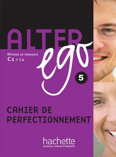 Image de Alter Ego 5 - Cahier de perfectionnement (C1-C2)