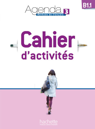 Image de Agenda 3 - Cahier d'activités (B1.1)