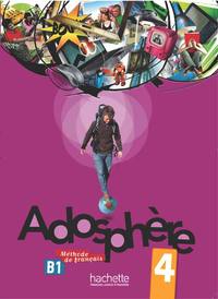 Image de Adosphère 4 - Livre de l'élève (B1)