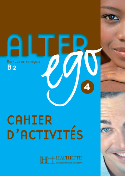 Image de Alter Ego 4 - Cahier d'activités (B2)