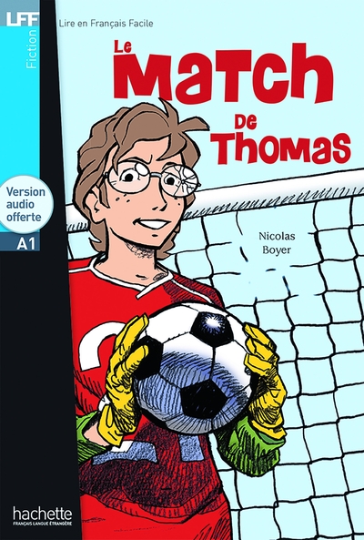 Image de LFF - Le Match de Thomas (A1)