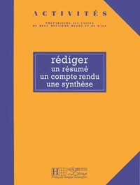 Image de Activités - Rédiger un résumé, un compte rendu, une synthèse