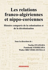 Image de Les relations franco-algériennes  et nippo-coréennes