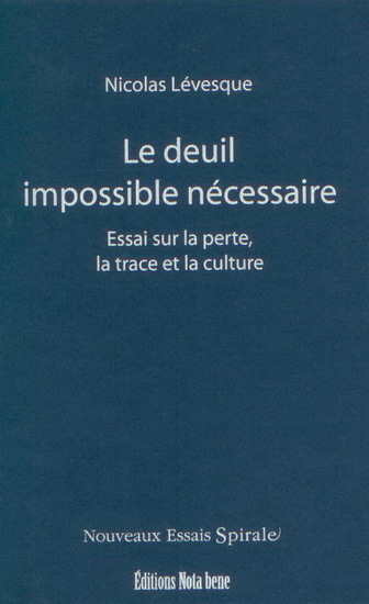 Image de LE DEUIL IMPOSSIBLE NECESSAIRE