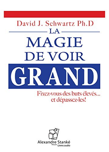 Image de LA MAGIE DE VOIR GRAND