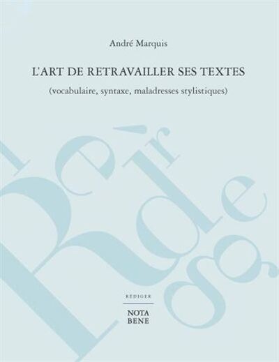Picture of L'ART DE RETRAVAILLER SES TEXTES