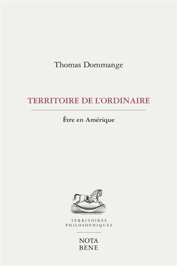 Image de TERRITOIRE DE L'ORDINAIRE. ETRE EN AMERIQUE