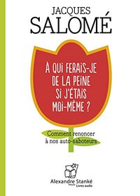 Image de A QUI FERAIS-JE DE LA PEINE SI J'ETAIS MOI-MEME? (CD)