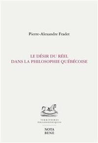 Picture of LE DESIR DU REEL DANS LA PHILOSOPHIE QUEBECOISE