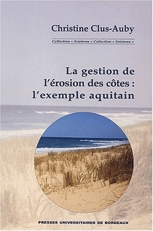 Picture of La gestion de l'érosion des côtes - l'exemple aquitain