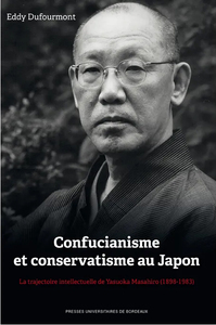 Picture of Confucianisme et conservatisme au Japon la trajectoire intellectuelle de yasuoka