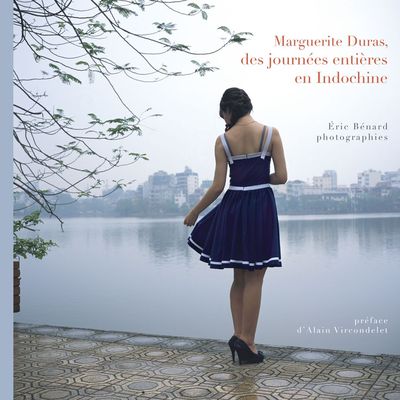 Image de Marguerite Duras ? Des Journees Entieres En Indochine