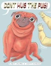 Image de Don't Hug the Pug (Hardback) /anglais