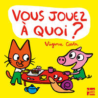 Picture of Vous jouez à quoi ?