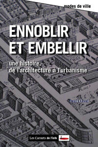Picture of Ennoblir et embellir. De l'architecture à l'urbanisme