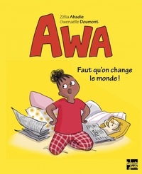 Picture of Awa - Faut qu'on change le monde !
