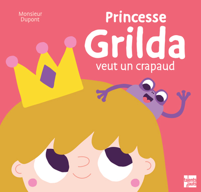 Picture of Princesse Grilda veut un crapaud