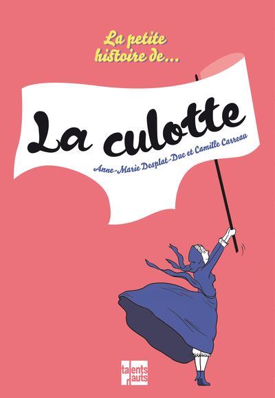 Picture of La Petite histoire de la culotte