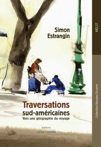 Picture of TRAVERSATIONS SUD-AMERICAINES