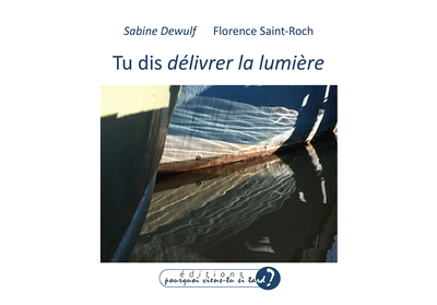Picture of TU DIS DÉLIVRER LA LUMIÈRE