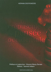Picture of Au crépuscule de la pensée occidentale