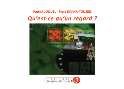 Picture of QU'EST-CE QU'UN REGARD ?