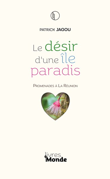 Image de LE DÉSIR D'UNE ÎLE PARADIS