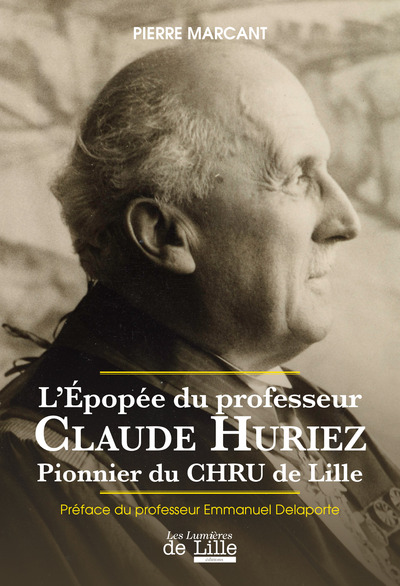 Picture of L'ÉPOPÉE DU PROFESSEUR CLAUDE HURIEZ