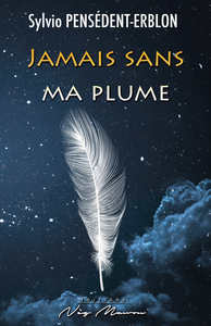Image de JAMAIS SANS MA PLUME