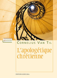 Image de L’apologétique chrétienne
