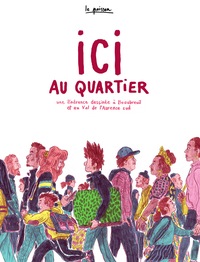 Picture of Ici au quartier