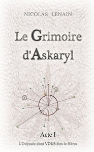 Picture of Le Grimoire d'Askaryl * Acte 1