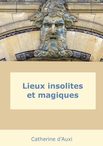 Image de Lieux insolites et magiques