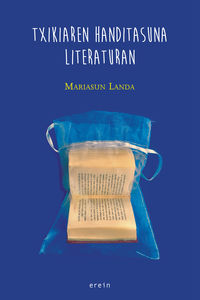 Picture of TXIKIAREN HANDITASUNA LITERATURAN