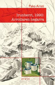 Picture of IRUNBERRI, 1990 - ARROILAREN NEGARRA