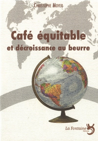 Image de Café équitable et décroissance au beurre