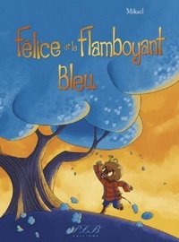 Picture of FELICE ET LE FLAMBOYANT BLEU