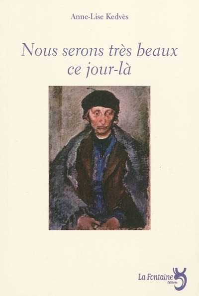 Picture of Nous serons très beaux ce jour-là